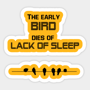 The early bird Sticker